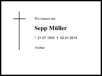 Traueranzeige von Sepp Müller von Region Chiemgau